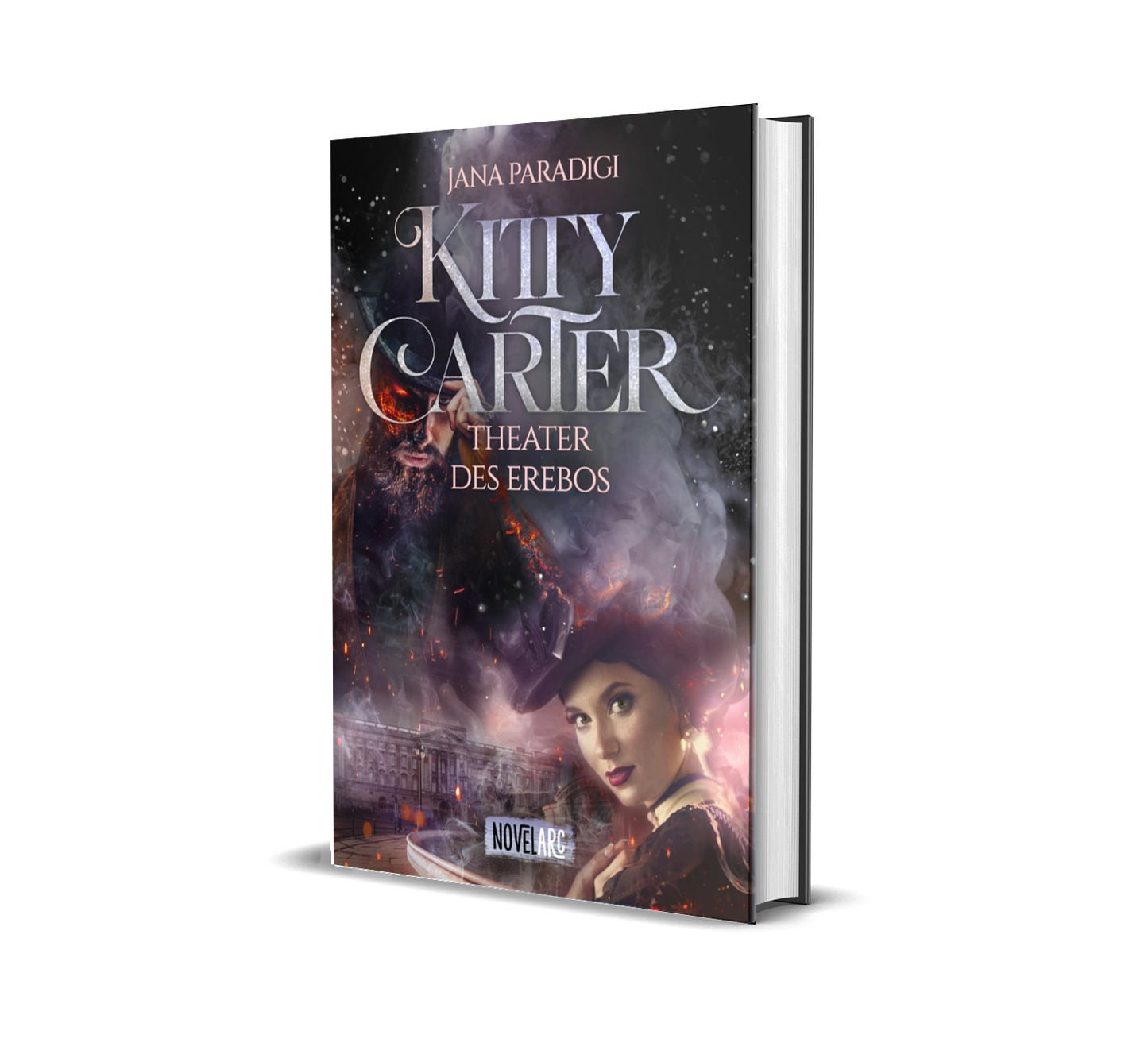 Kitty Carter - Theater des Erebos: Ein historische Urban-Fantasy-Krimi, England 1862, voller Spannung, Mystik und prickelnder Gefühle