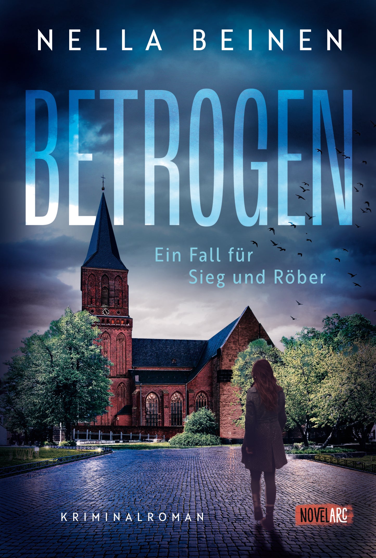 Betrogen - Ein Fall für Sieg und Röber: Atmosphärisch intensiv, voller unerwarteter Wendungen