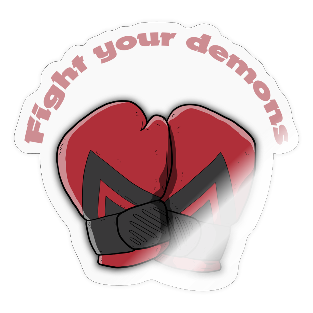 Sticker Fight your demons (transparent) - Transparent glänzend