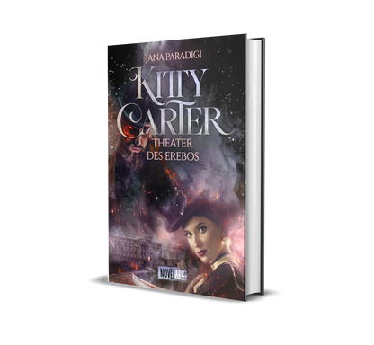 Kitty Carter - Theater des Erebos: Ein historische Urban-Fantasy-Krimi, England 1862, voller Spannung, Mystik und prickelnder Gefühle