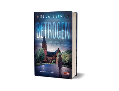 Betrogen - Ein Fall für Sieg und Röber: Atmosphärisch intensiv, voller unerwarteter Wendungen