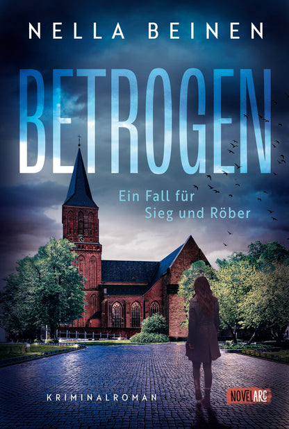 Betrogen - Ein Fall für Sieg und Röber: Atmosphärisch intensiv, voller unerwarteter Wendungen